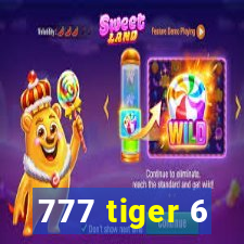 777 tiger 6